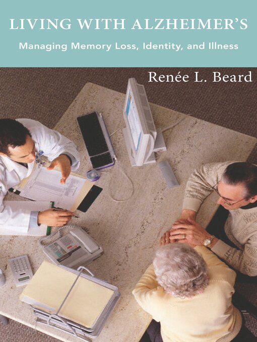 Title details for Living with Alzheimer's by Renée L. Beard - Available